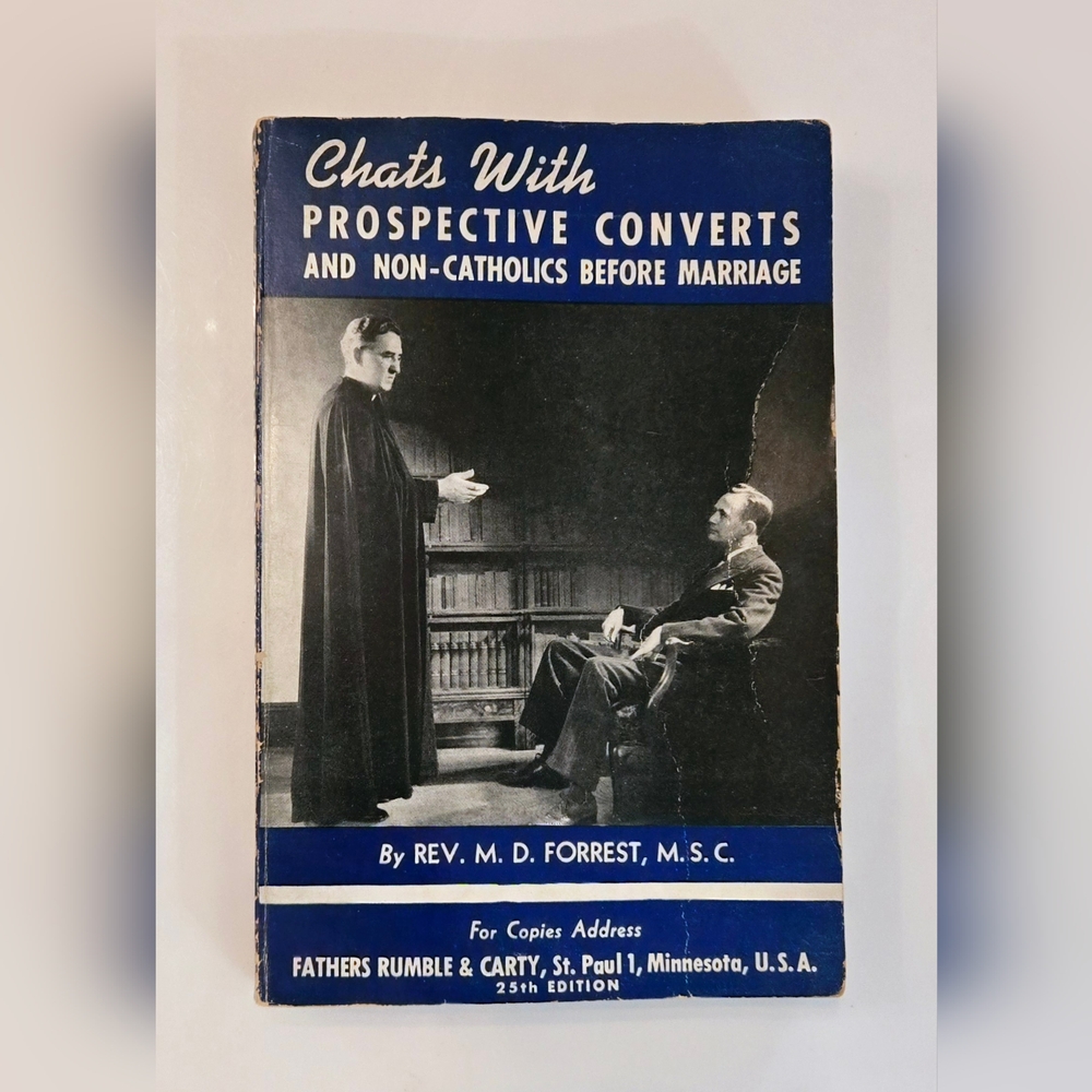 ✠︎ Chats With Prospective Converts and Non-Catholics before Marriage 1943